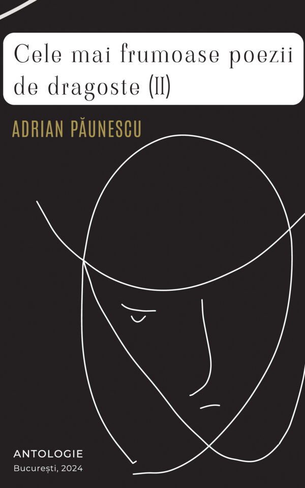 Cele mai frumoase poezii de dragoste – volumul II